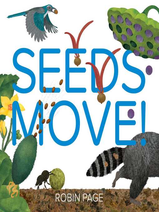 Title details for Seeds Move! by Robin Page - Available